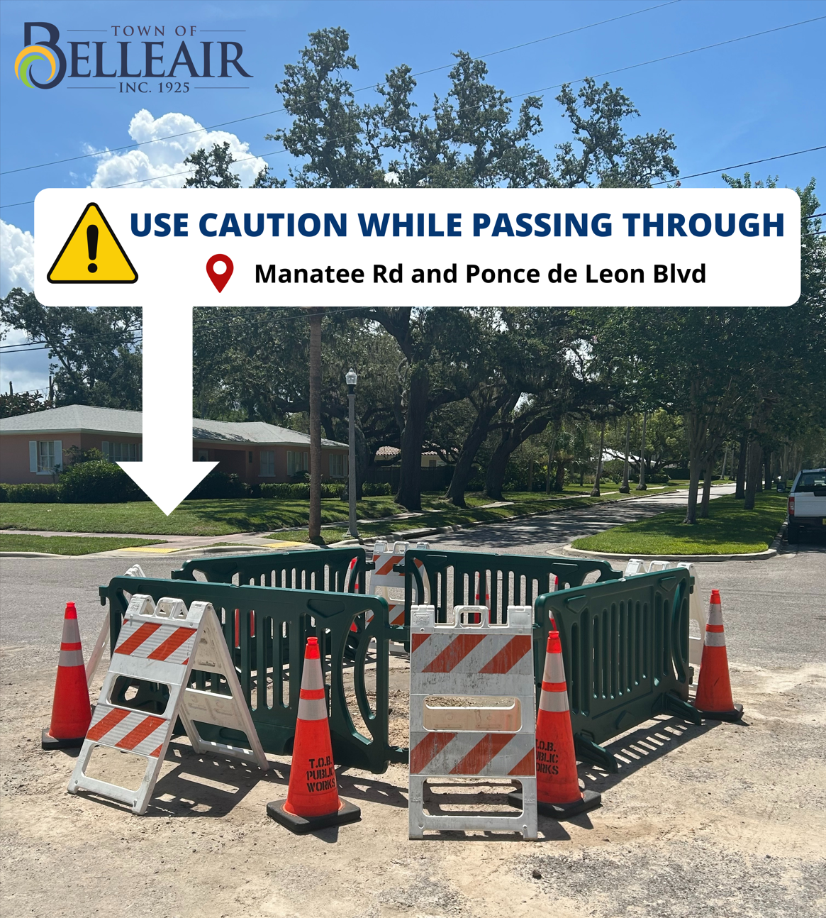 Text that says 'Use caution while passing through the intersection of Manatee Road and Ponce de L